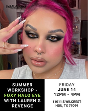 Summer Workshop Day 3: June 14 from 12-4pm Foxy Halo Eyeshadow