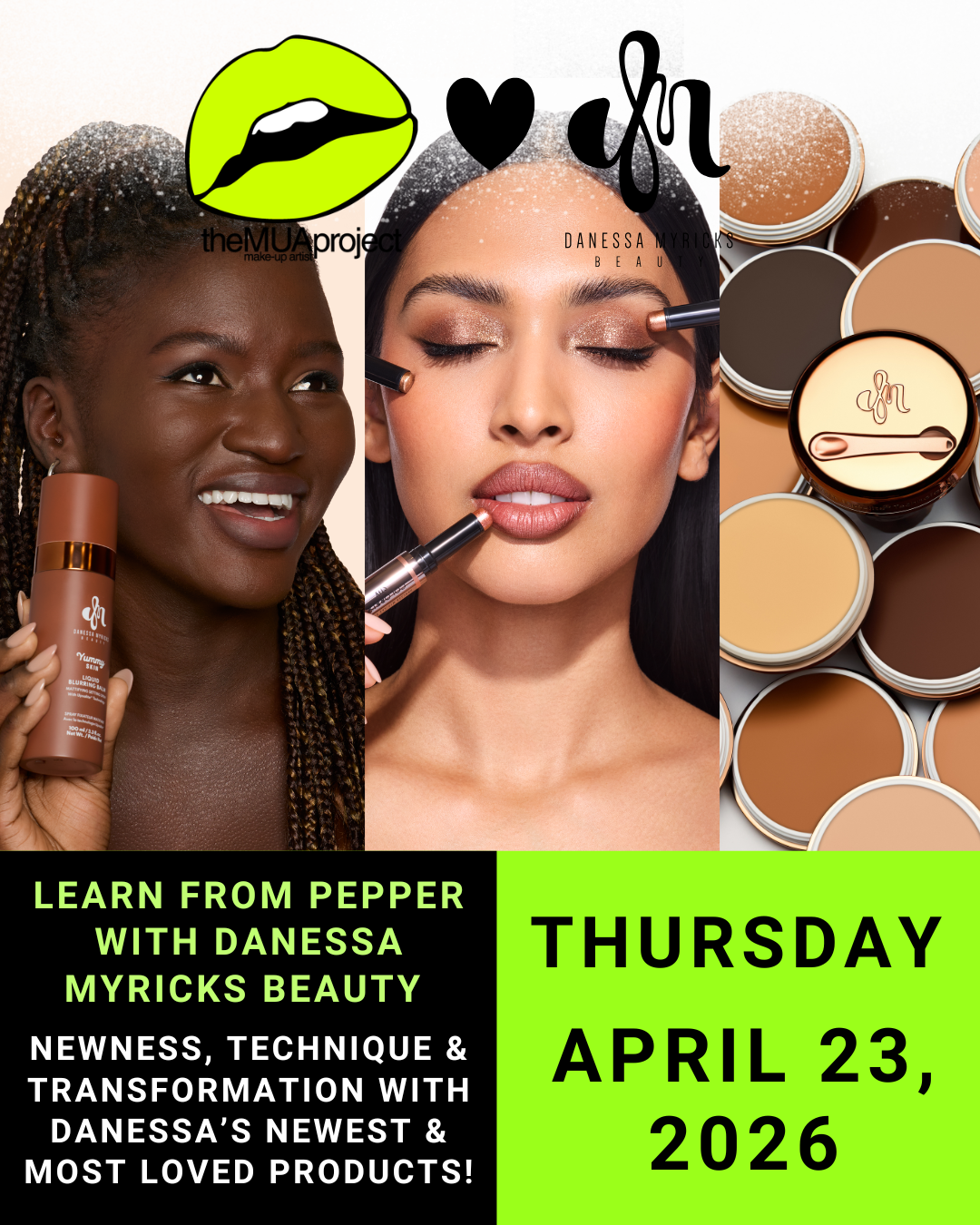 Danessa Myricks Beauty Makeup Class - April 23, 2026 @ 4PM