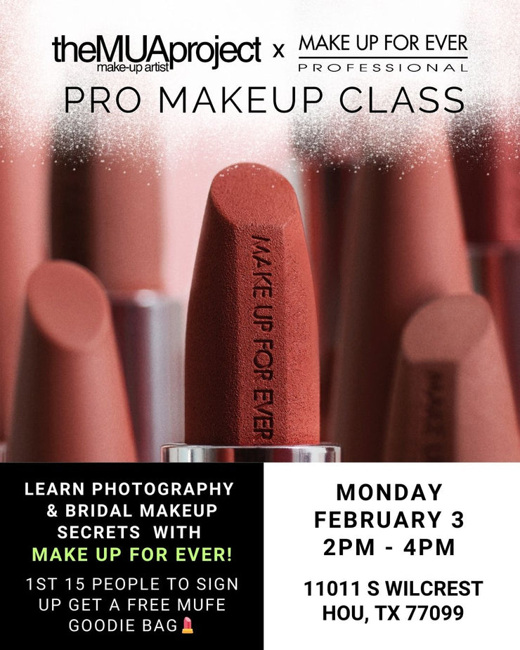 ❤ Make Up For Ever Bridal Makeup Class - February 3rd at 2pm