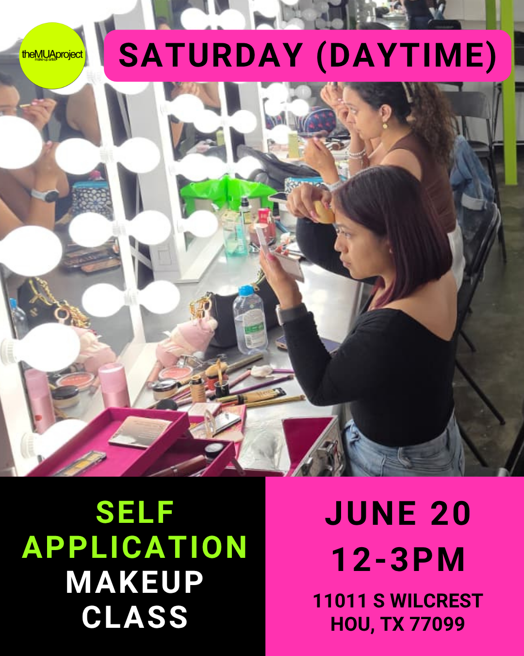 Self Application Makeup Class - SATURDAY June 20th from 12-3pm